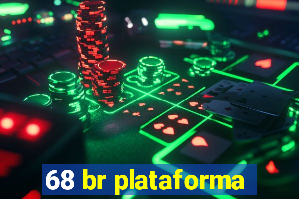 68 br plataforma